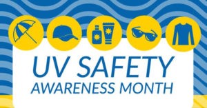 July 2017 UV Safety Month