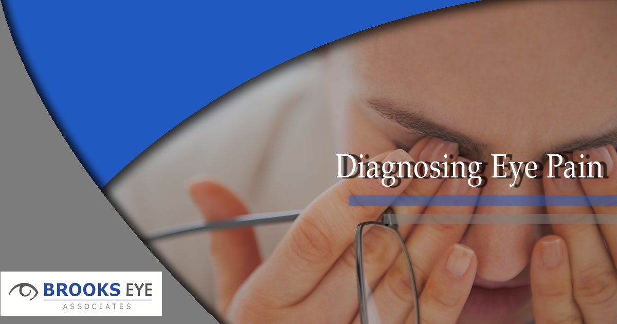 Diagnosing Eye Pain Brooks Eye Associates