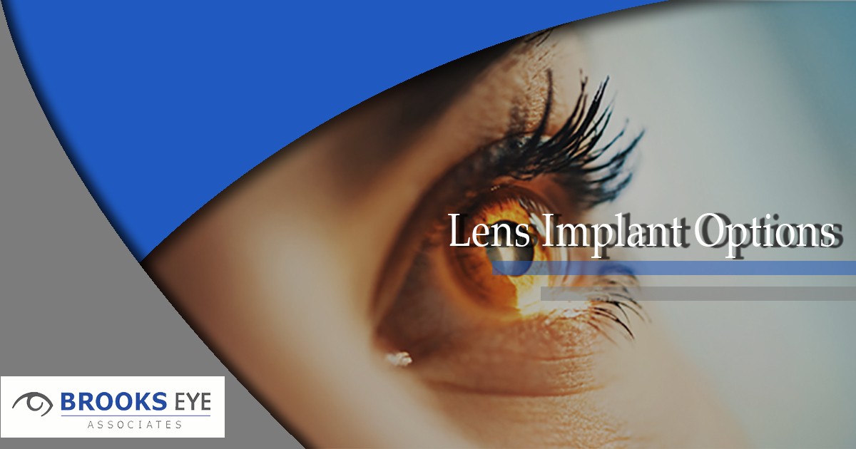 Lens Implant Options Brooks Eye Associates